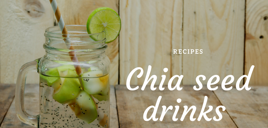 Chia seed drinks