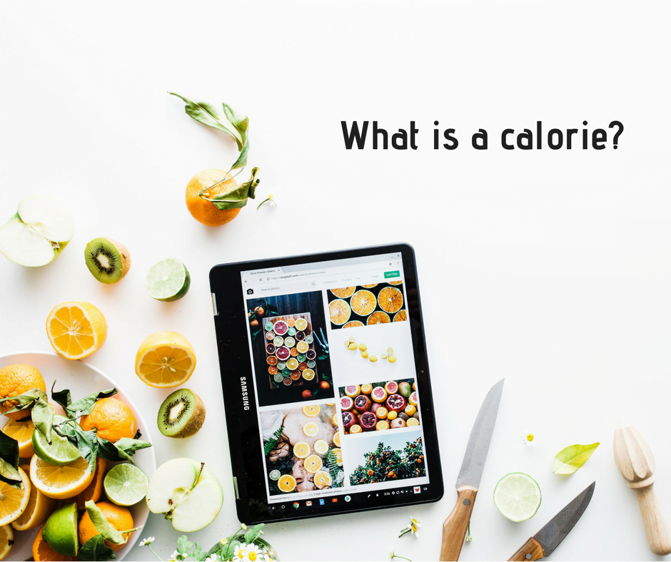 What is a calorie?